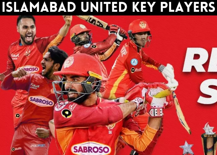 Islamabad United key players