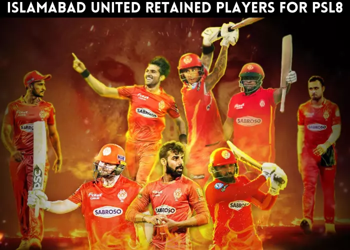 Islamabad united retained players for PSL8