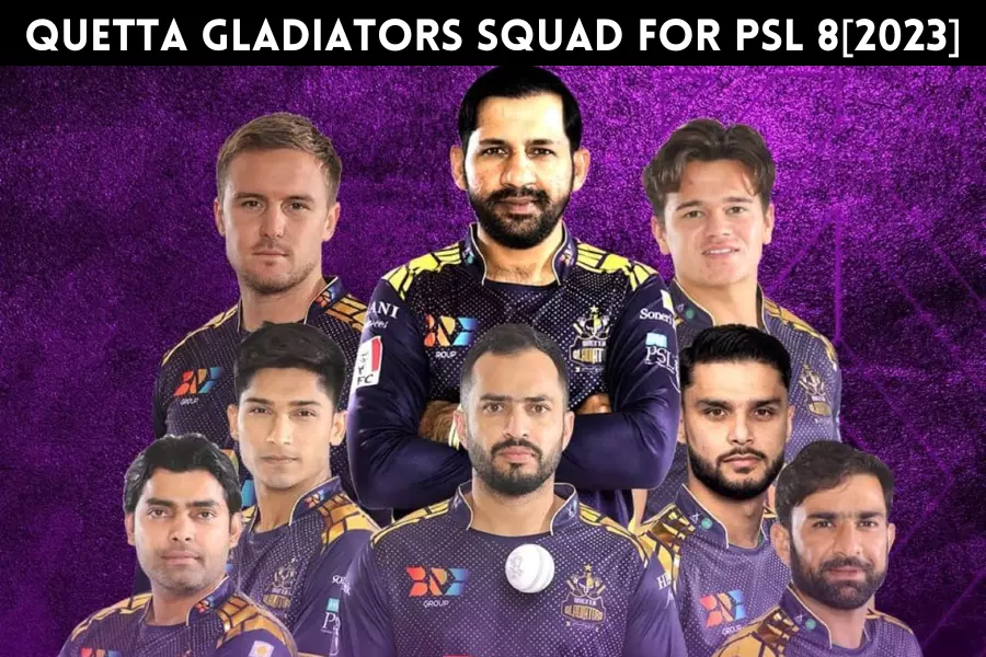 Quetta Gladiators Squad for PSL 8[2023]