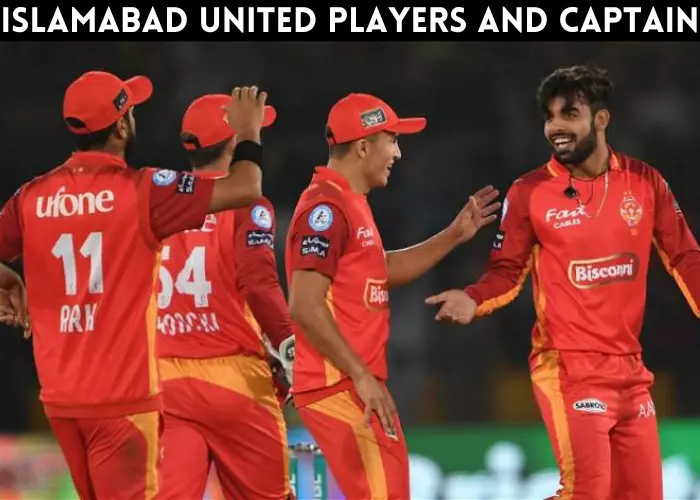 Islamabad United players and captain