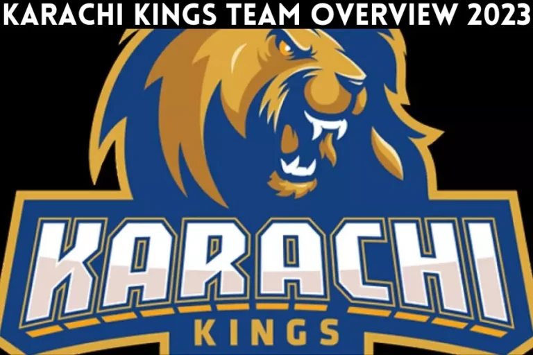 Karachi Kings Team Overview 2023 HBL PSL