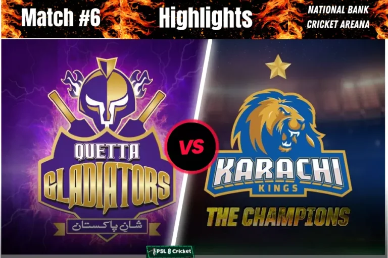 Karachi Kings Vs Quetta Gladiators Highlights – Match#6