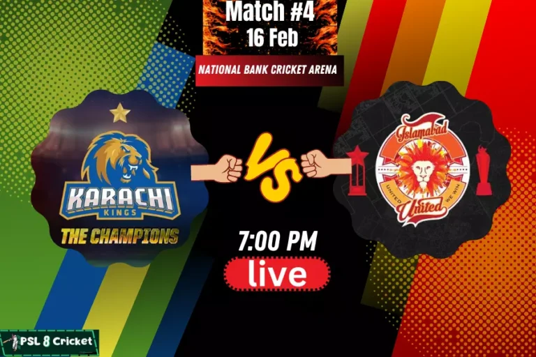 Karachi Kings vs Islamabad United – Match#4 [PSL 2023]
