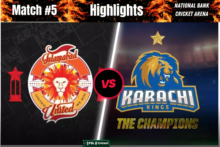 Karachi Kings vs Islamabad United Highlights