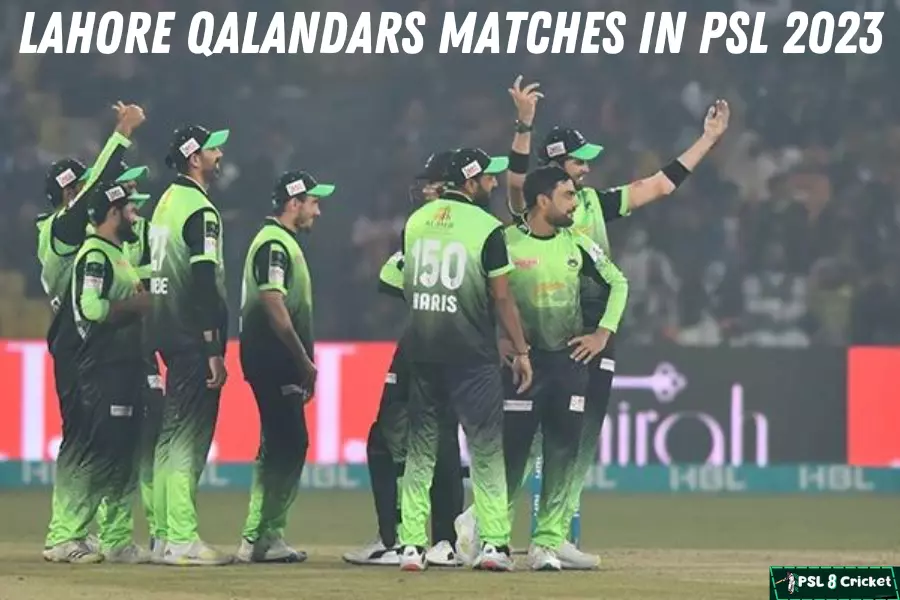 Lahore Qalandars Match in PSL 2023