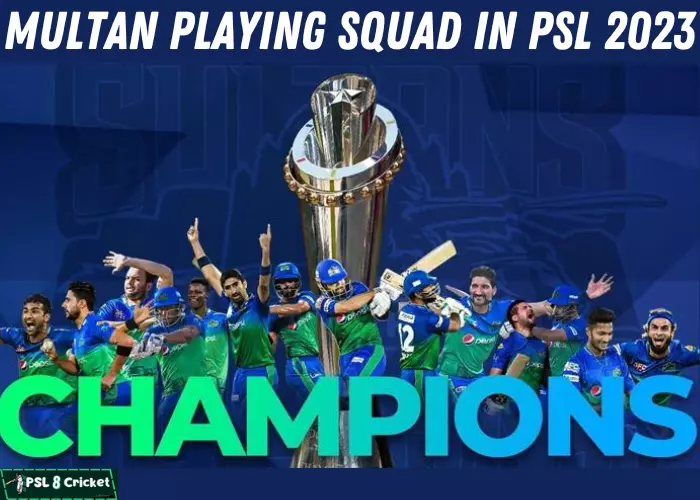 Multan Playing Squad in psl 2023