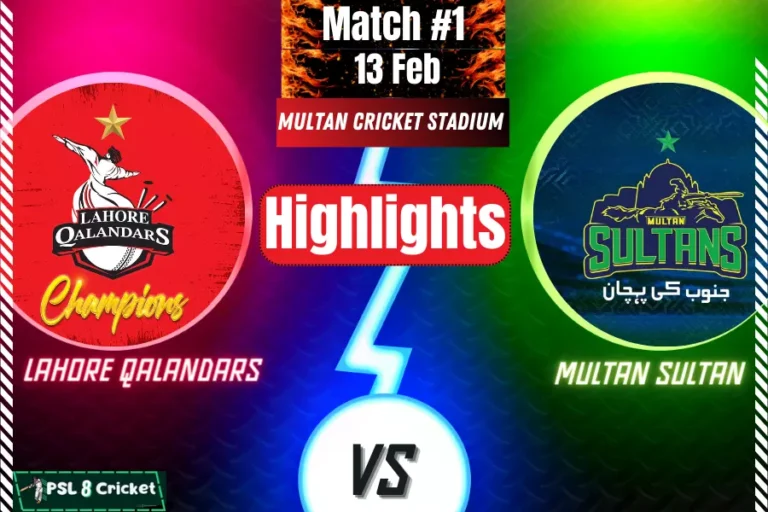 Multan Sultan vs Lahore Qalandars Highlights of PSL 2023
