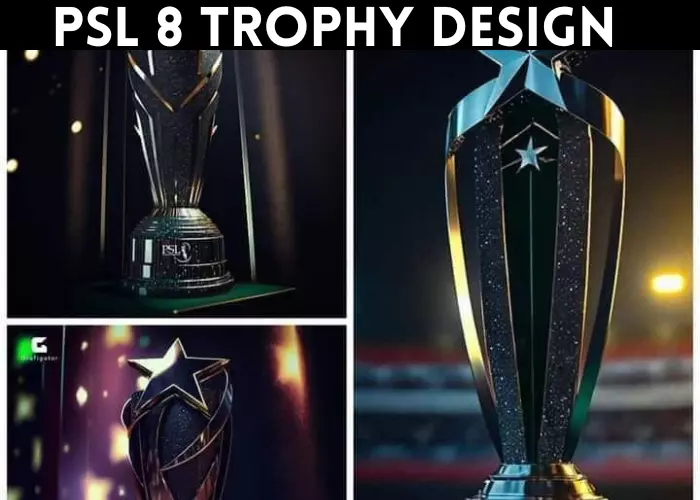 PSL 8 Trophy Design