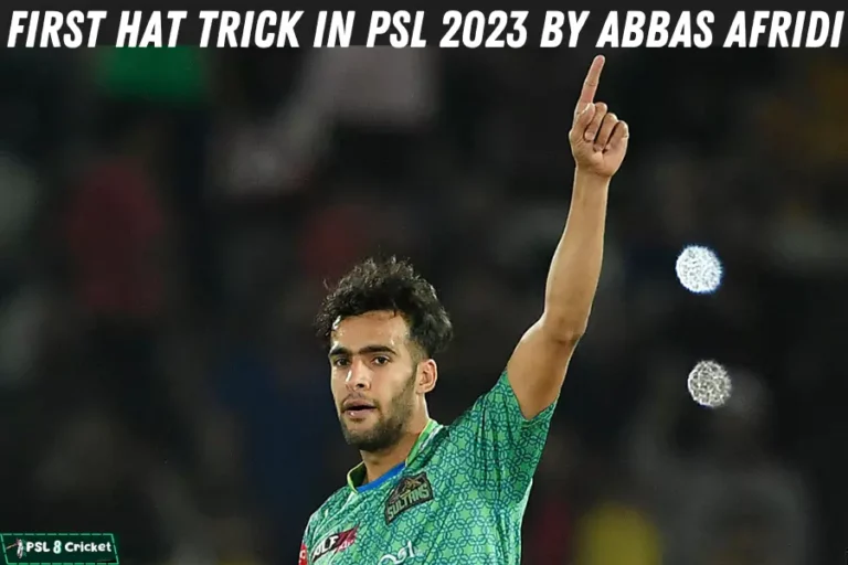 First Hat Trick in PSL 2023 By Abbas Afridi Highlights