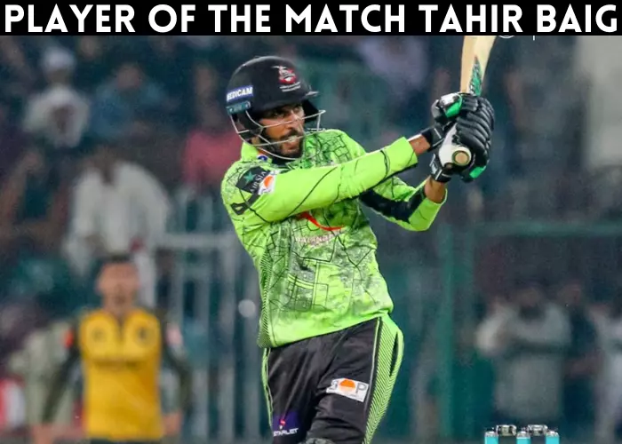 Player of the match Tahir Baig