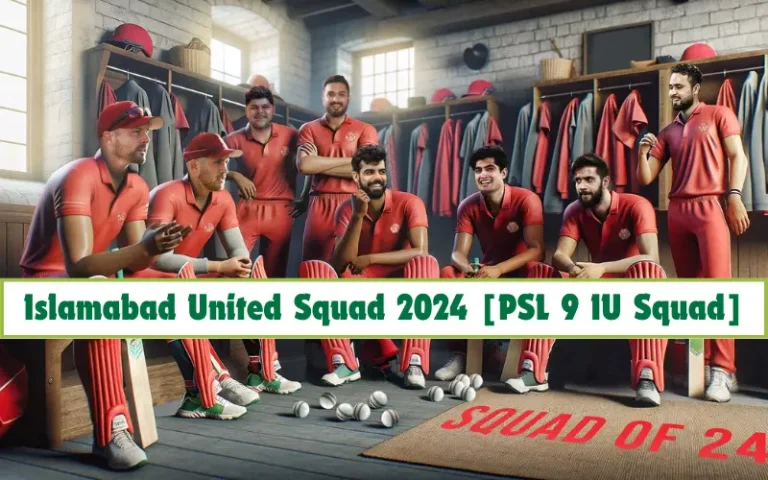 Islamabad United Squad 2024 [IU Squad for PSL 9]