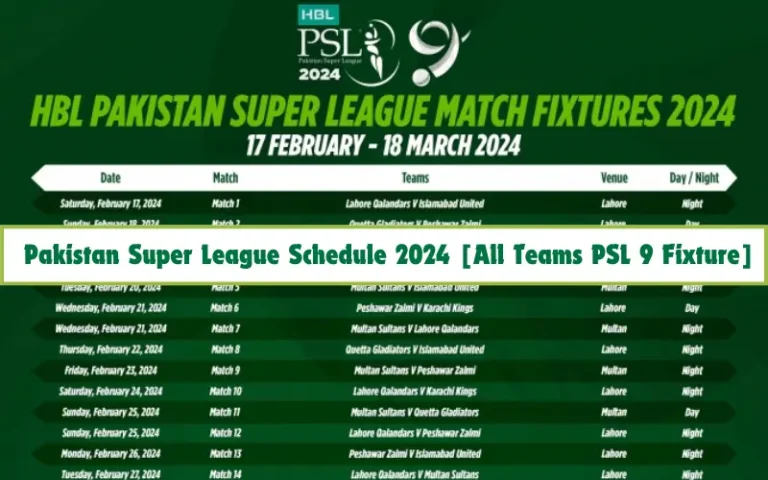 Pakistan Super League Schedule 2024 [All Teams PSL 9 Fixture]