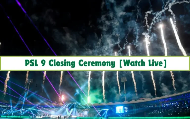 PSL 9 Closing Ceremony [PSL 2024 Final Match]