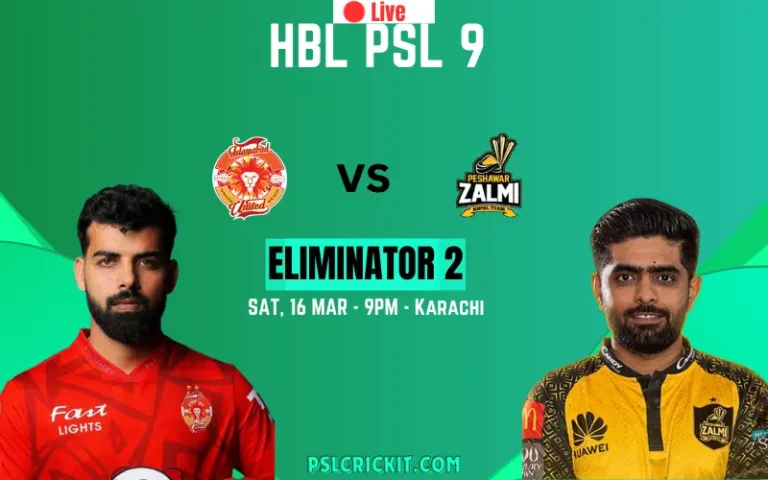 Peshawar Vs Islamabad PSL 9 eliminator 2 [Watch Live]